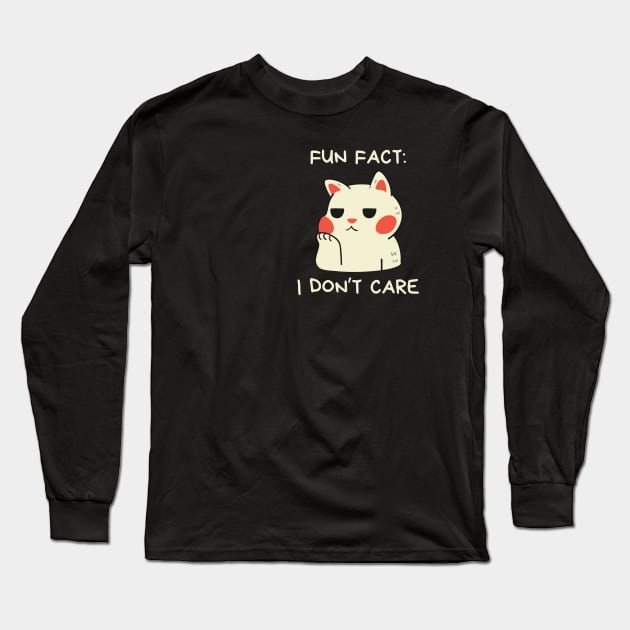 Fun Fact: I don't care Cat Long Sleeve T-Shirt by Yelda